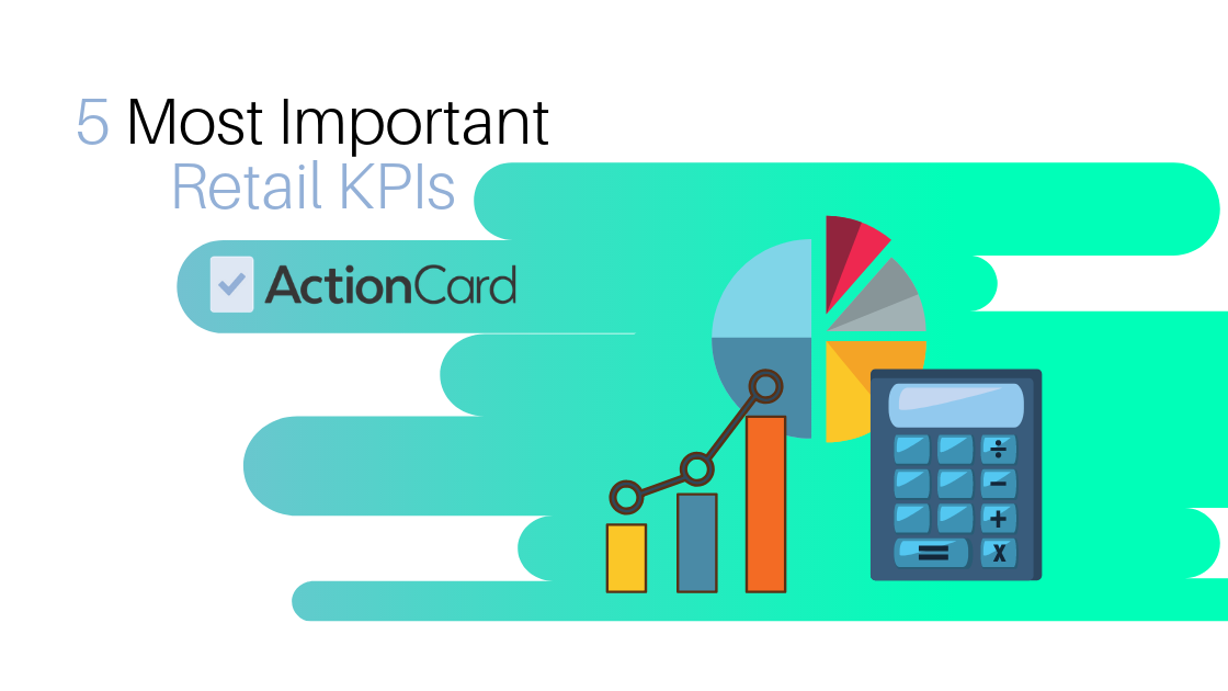 Graphs and a calculator with text saying "5 Most Important Retail KPIs" and "Action Card"